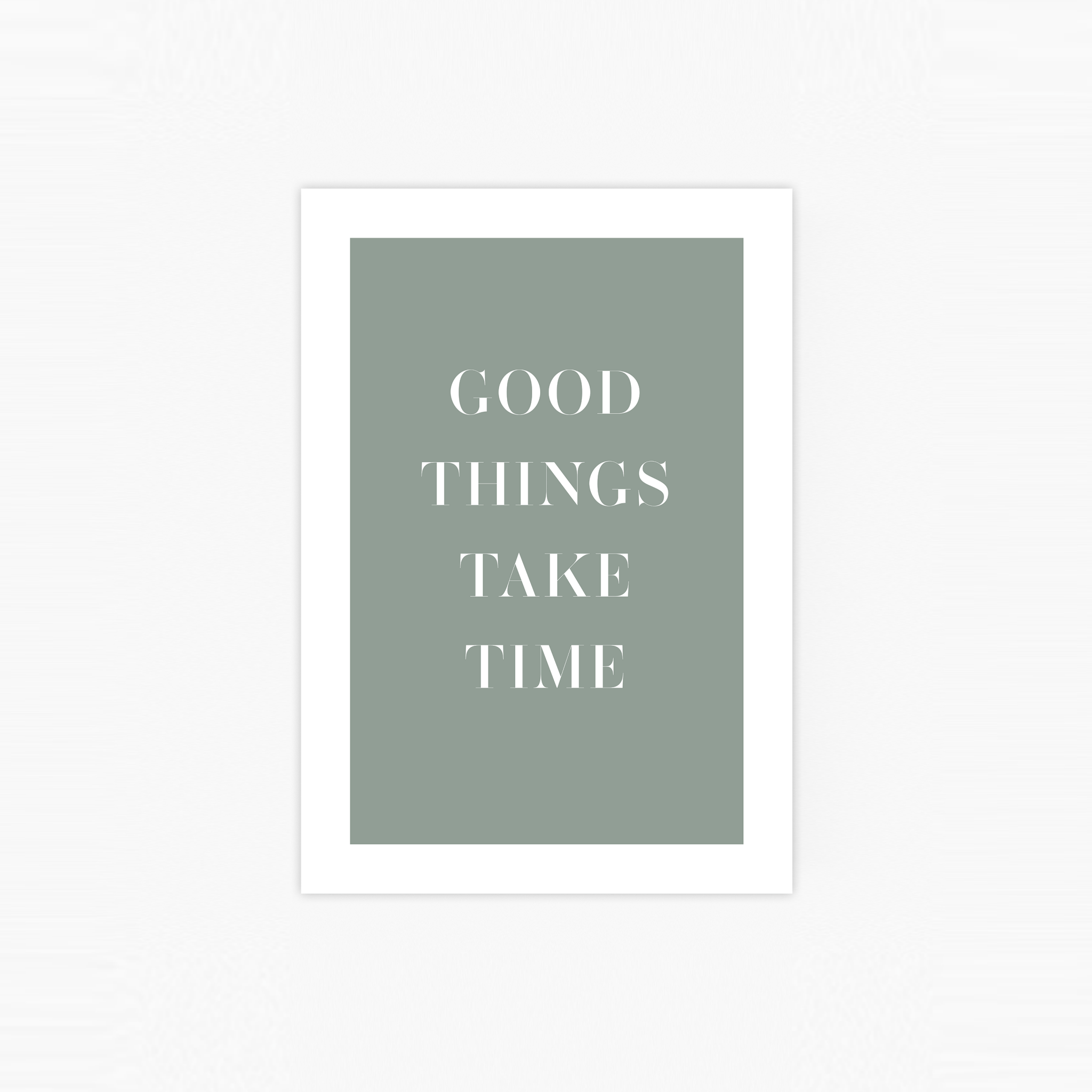 Good Things Take Time Poster